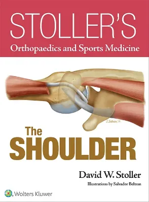 Imagem de Stoller's Orthopaedics and Sports Medicine: The Shoulder