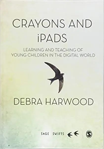 Imagem de Crayons and iPads: Learning and Teaching of Young Children in the Digital World