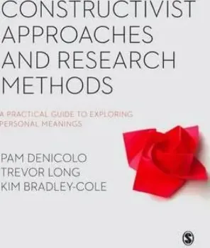 Picture of Book Constructivist Approaches and Research Methods: A Practical Guide to Exploring Personal Meanings