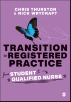 Imagem de Transition to Registered Practice: From Student to Qualified Nurse