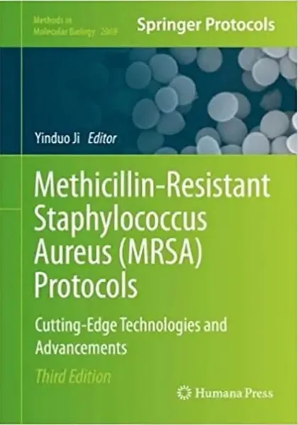 Imagem de Methicillin-Resistant Staphylococcus Aureus (MRSA) Protocols: Cutting-Edge Technologies and Advancements