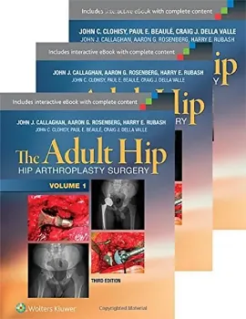 Imagem de The Adult Hip: Arthroplasty and its Alternatives and Hip Preservation Surgery ( 3 Vols. Set)