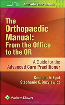 Picture of Book The Orthopaedic Manual: From the Office to the OR