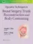 Imagem de Operative Techniques in Breast Surgery, Trunk Reconstruction and Body Contouring