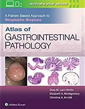 Picture of Book Atlas of Gastrointestinal Pathology: A Pattern Based Approach to Neoplastic Biopsies