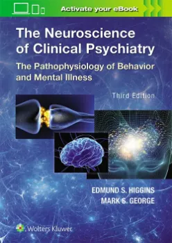 Picture of Book The Neuroscience of Clinical Psychiatry