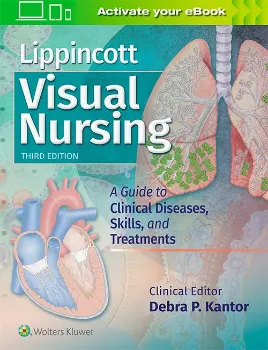 Picture of Book Lippincott Visual Nursing: A Guide to Clinical Diseases, Skills, and Treatments
