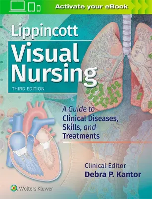 Imagem de Lippincott Visual Nursing: A Guide to Clinical Diseases, Skills, and Treatments