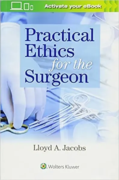 Imagem de Practical Ethics for the Surgeon