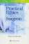 Imagem de Practical Ethics for the Surgeon