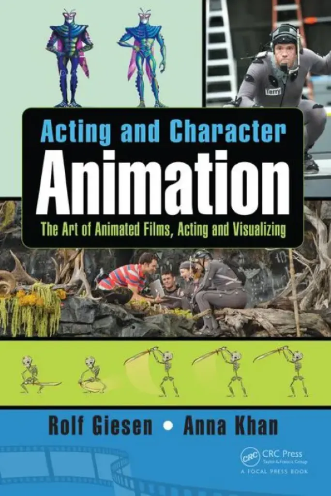 Imagem de Acting and Character Animation the Art of Animated Fims, Acting and Visualizing