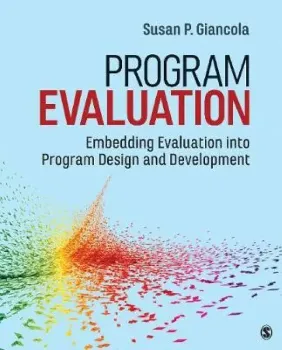 Picture of Book Program Evaluation: Embedding Evaluation into Program Design and Development
