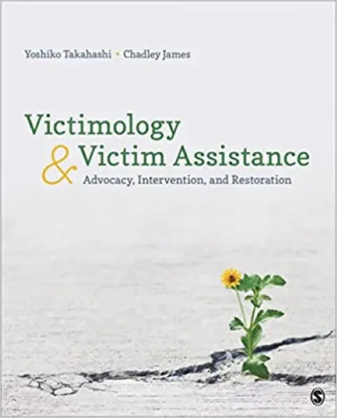 Imagem de Victimology and Victim Assistance: Advocacy, Intervention, and Restoration