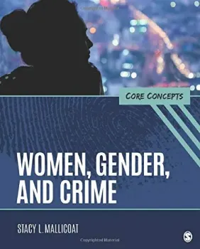 Picture of Book Women, Gender, and Crime: Core Concepts