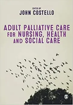Picture of Book Adult Palliative Care for Nursing, Health and Social Care