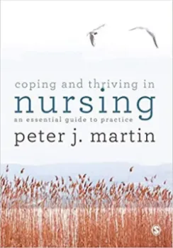Picture of Book Coping and Thriving in Nursing: An Essential Guide to Practice