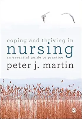 Imagem de Coping and Thriving in Nursing: An Essential Guide to Practice