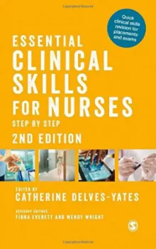 Imagem de Essential Clinical Skills for Nurses: Step by Step