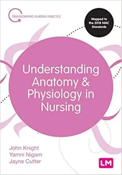 Imagem de Understanding Anatomy and Physiology in Nursing