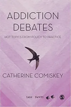 Imagem de Addiction Debates: Hot Topics from Policy to Practice