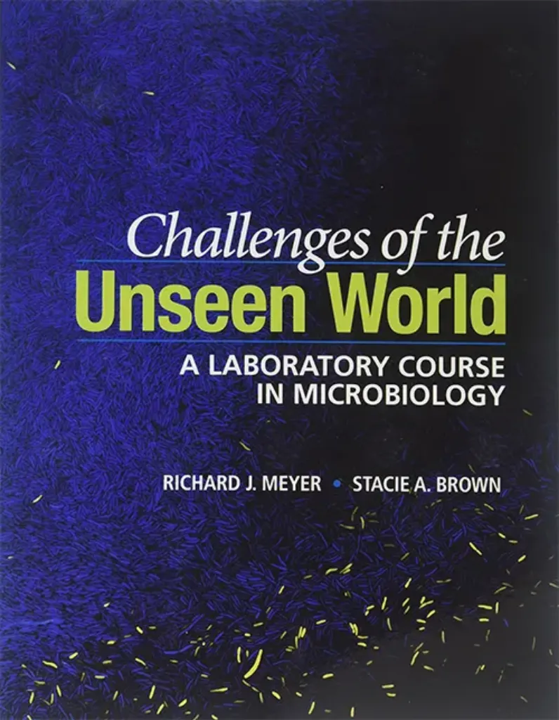 Imagem de Challenges of the Unseen World: A Laboratory Course in Microbiology