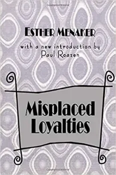 Picture of Book Misplaced Loyalties: History of Ideas