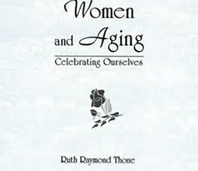 Imagem de Women and Aging: Celebrating Ourselves