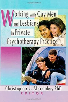 Picture of Book Working with Gay Men and Lesbians in Private Psychotherapy Practice