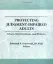 Picture of Book Protecting Judgment-Impaired Adults: Issues, Interventions, and Policies