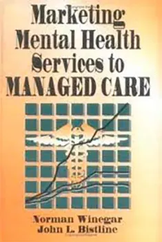 Picture of Book Marketing Mental Health Services to Managed Care