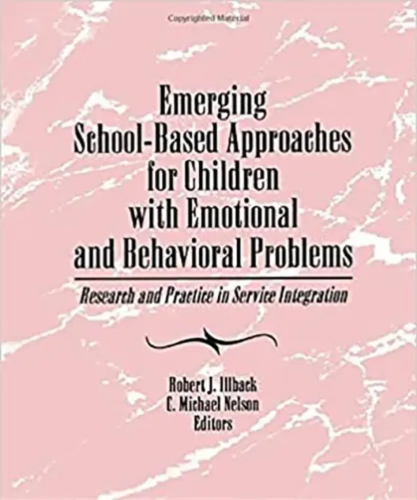 Imagem de Emerging School-Based Approaches for Children With Emotional and Behavioral Problems: Research and Practice in Service Integration