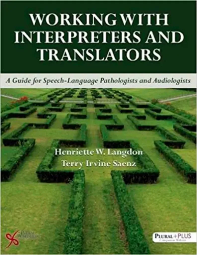 Imagem de Working with Interpreters and Translators A Guide for Speech-Language Pathologists and Audiologists