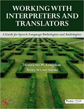 Imagem de Working with Interpreters and Translators A Guide for Speech-Language Pathologists and Audiologists