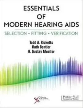 Imagem de Essentials of Modern Hearing Aids Selection, Fitting and Verification
