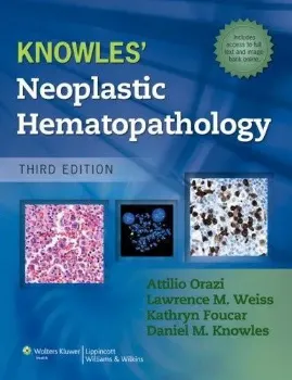 Picture of Book Knowles' Neoplastic Hematopathology