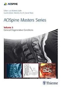 Picture of Book AO Spine Masters Series: Cervical Degenerative Conditions Vol. 3