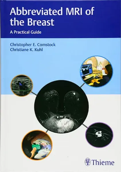 Imagem de Abbreviated MRI of the Breast: A Practical Guide