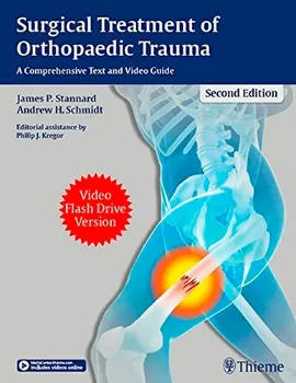 Imagem de Surgical Treatment of Orthopaedic Trauma: A Comprehensive Text and Video Guide