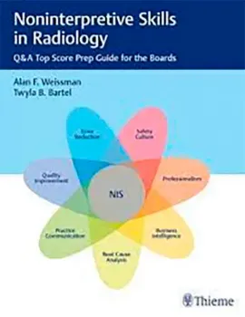 Imagem de Noninterpretive Skills in Radiology: Q&A Top Score Prep Guide for the Boards