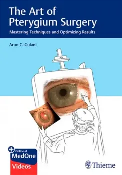 Picture of Book The Art of Pterygium Surgery: Mastering Techniques and Optimizing Results