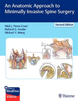 Picture of Book An Anatomic Approach to Minimally Invasive Spine Surgery