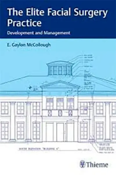 Imagem de The Elite Facial Surgery Practice: Development and Management
