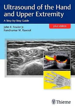 Picture of Book Ultrasound of the Hand and Upper Extremity: A Step-by-Step Guide