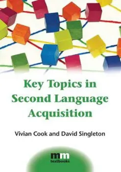 Picture of Book Key Topics in Second Language Acquisition