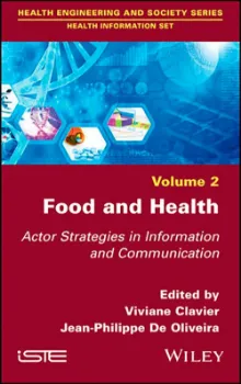 Picture of Book Food and Health: Actor Strategies in Information and Communication