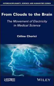 Picture of Book From Clouds to the Brain: The Movement of Electricity in Medical Science