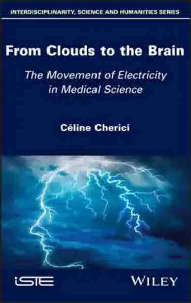 Imagem de From Clouds to the Brain: The Movement of Electricity in Medical Science