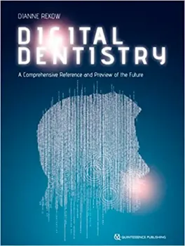 Picture of Book Digital Dentistry: A Comprehensive Reference and Preview of the Future