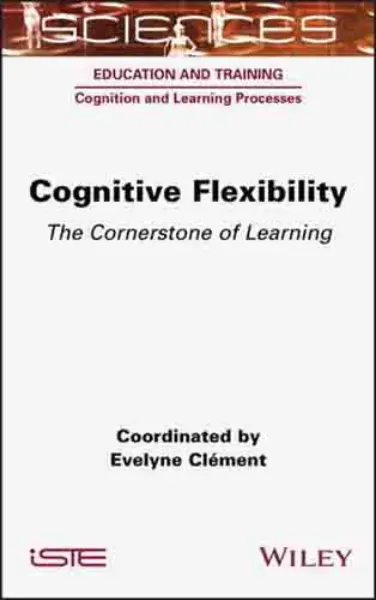 Imagem de Cognitive Flexibility: The Cornerstone of Learning
