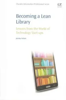 Imagem de Becoming a Lean Library: Lessons from the World of Technology Start-Ups